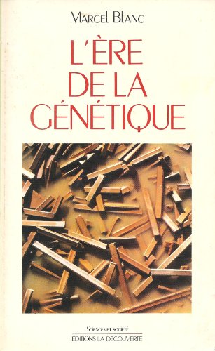 Imagen de archivo de L'Ere de la gntique a la venta por LibrairieLaLettre2