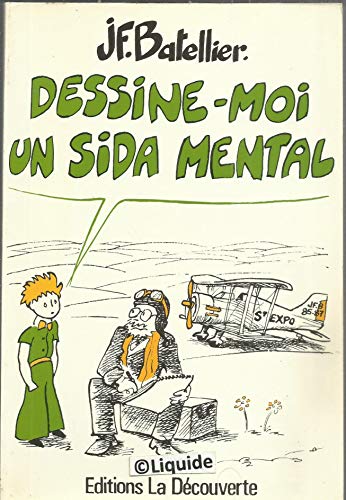 Beispielbild fr Dessine-moi un sida mental zum Verkauf von medimops