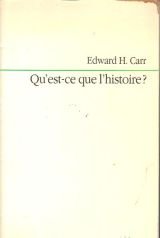 Imagen de archivo de Qu'est-ce que l'histoire ? : Confrences prononces.  l'Universit de Cambridge,janvier-mars 1961 a la venta por Ammareal