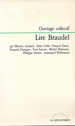 Stock image for Lire Braudel for sale by Librairie de l'Avenue - Henri  Veyrier