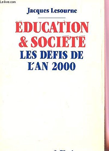 Beispielbild fr ducation et socit : Les dfis de l'an 2000 zum Verkauf von Ammareal