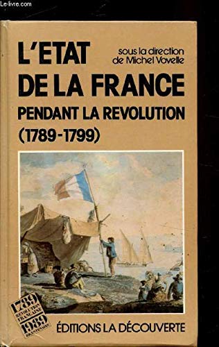 9782707117489: L'tat de la France pendant la revolution