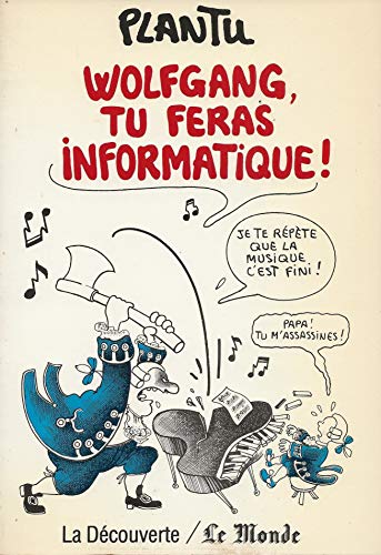 Stock image for Wolfgang, tu feras informatique ! for sale by Librairie Th  la page