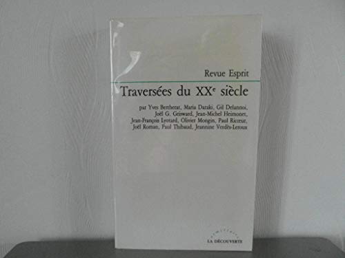 Stock image for Traverses du XXe sicle. for sale by Emile Kerssemakers ILAB