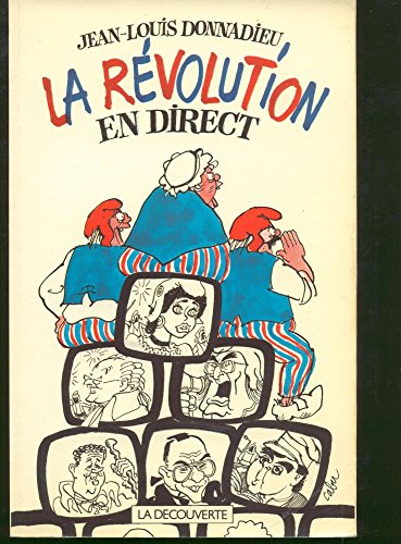 9782707117731: La révolution en direct (Cahiers libres) (French Edition)