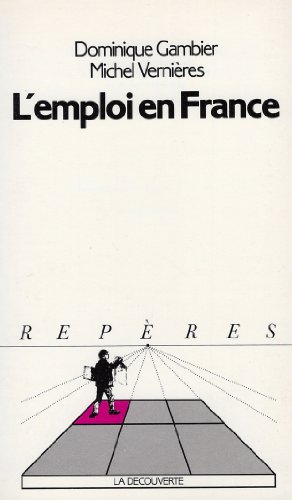 9782707117809: Reperes - La Decouverte: L'Emploi En France