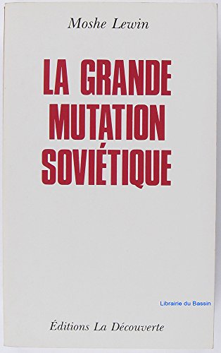 Beispielbild fr La Grande mutation sovitique zum Verkauf von Ammareal