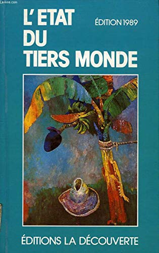 Stock image for L'Etat du Tiers Monde (Collection "L'Etat du monde") (French Edition) for sale by Better World Books Ltd