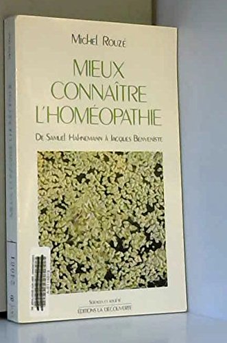 9782707118363: Mieux connaitre l'homopathie