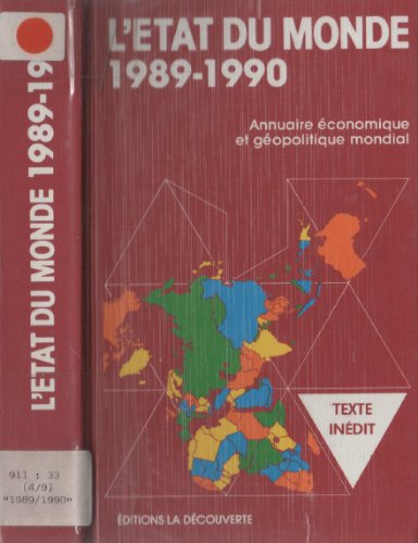 9782707118608: L'etat du monde 1989-1990 : annuaire economique et gopolitique mondial