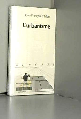 Beispielbild fr L'urbanisme zum Verkauf von Librairie Th  la page