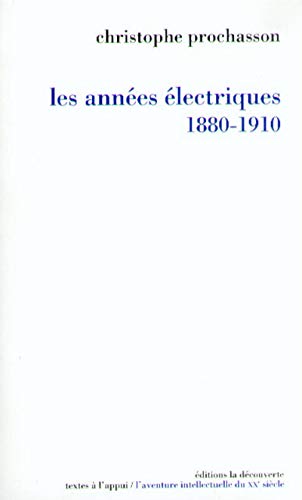 Stock image for Les annes lectriques (1880-1910) for sale by Ammareal