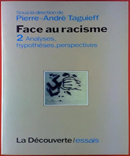 Beispielbild fr Face au racisme zum Verkauf von A TOUT LIVRE
