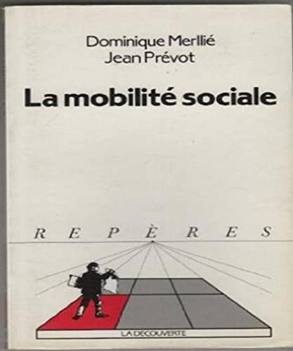 9782707120366: La mobilit sociale