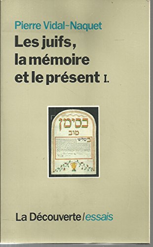 Stock image for Juifs, la mmoire et le prsent, tome 1 for sale by Ammareal