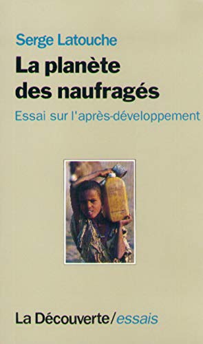 Imagen de archivo de La Plante des naufrags : Essai sur l'aprs-dveloppement a la venta por Ammareal