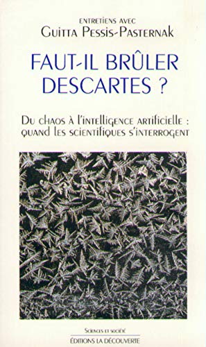 Faut-il brÃ»ler Descartes ? (9782707120731) by Pessis-Pasternak, Guitta
