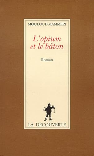 Beispielbild fr L'opium et le bton zum Verkauf von Ammareal