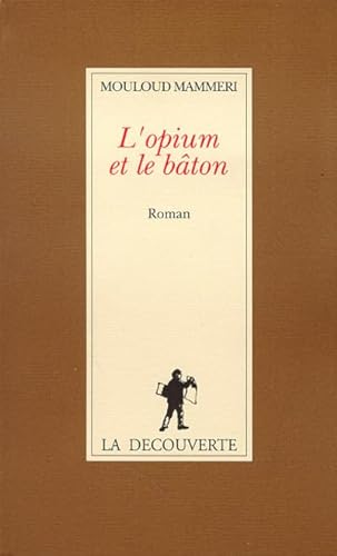 Imagen de archivo de L'opium et le bton a la venta por Ammareal