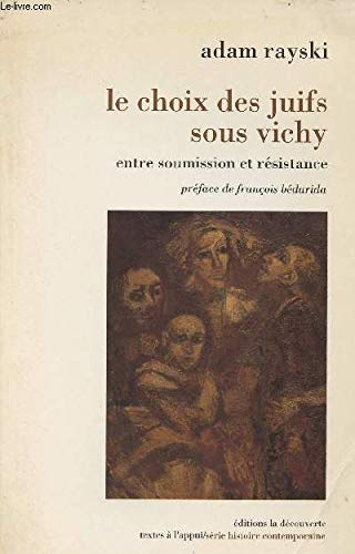 Le choix des juifs sous Vichy