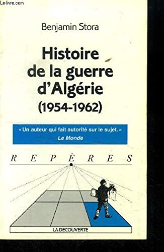 Beispielbild fr Histoire de la guerre d'Algrie, 1954-1962 zum Verkauf von Ammareal