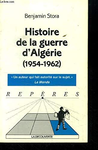 9782707121837: Histoire de la guerre d'Algérie (1954-1962) (Repères)