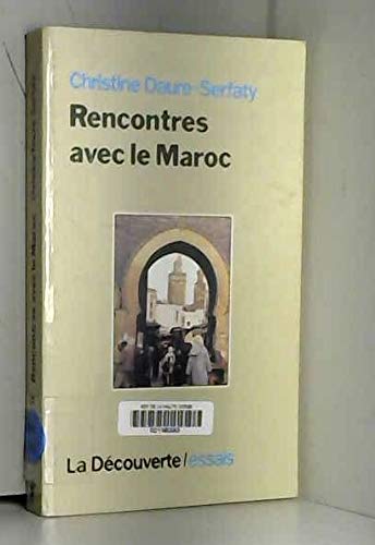 Imagen de archivo de Rencontres avec le Maroc a la venta por Ammareal