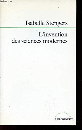 Imagen de archivo de L'invention des sciences modernes. Collection Armillaire. a la venta por AUSONE