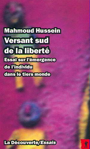 9782707122889: Versant sud de la libert: Essai sur l'mergence de l'individu dans le Tiers monde