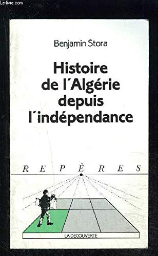 Stock image for Histoire de l'Alg�rie depuis l'ind�pendance for sale by More Than Words