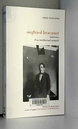 Imagen de archivo de Siegfried kracauer. Itinraire d'un intellectuel nomade a la venta por Ammareal