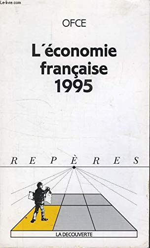 Imagen de archivo de L'conomie franaise 1995 a la venta por Librairie Th  la page