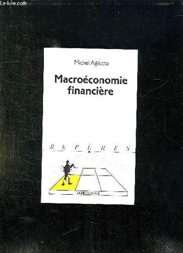 Stock image for Macroconomie financire for sale by Chapitre.com : livres et presse ancienne