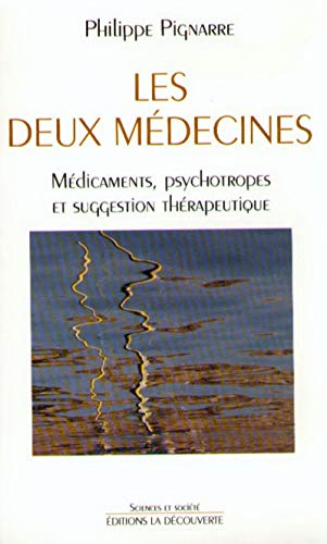 Imagen de stock para Les Deux Medecines. Medicaments, Psychotropes Et Suggestion Therapeutique