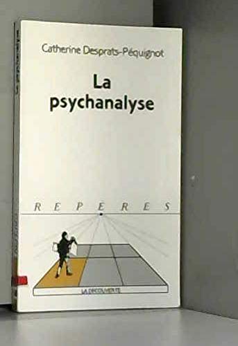 Stock image for La psychanalyse for sale by Chapitre.com : livres et presse ancienne