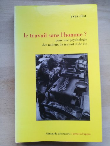 Stock image for Le travail sans l'homme ? for sale by Chapitre.com : livres et presse ancienne