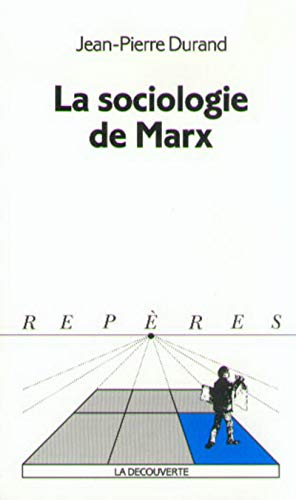 LA SOCIOLOGIE DE MARX 1995