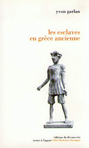 Stock image for Les Esclaves en Grce ancienne for sale by LeLivreVert