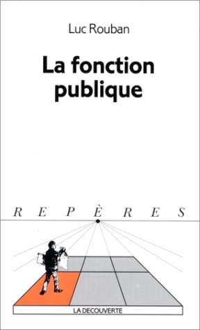 Beispielbild fr La fonction publique zum Verkauf von Ammareal
