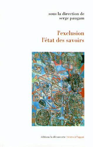 9782707125408: L'exclusion, l'tat des savoirs