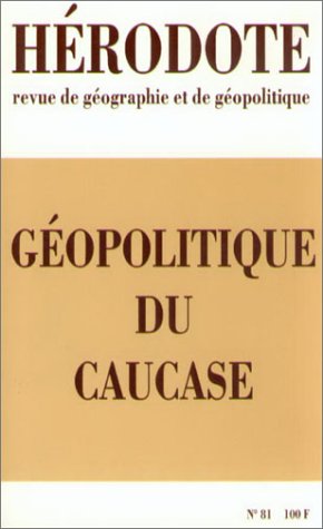 Beispielbild fr Hrodote n 81 : gopolitique du Caucase zum Verkauf von medimops