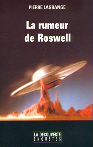 La rumeur de Roswell (9782707126412) by Lagrange, Pierre