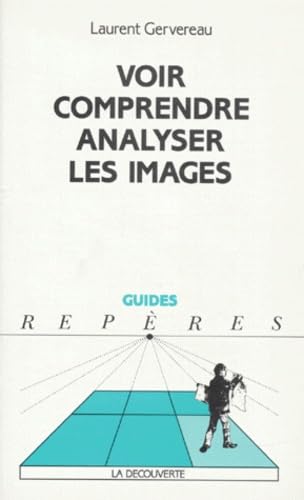 9782707126627: Voir, comprendre, analyser les images