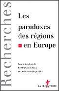 Stock image for Les Paradoxes des rgions en Europe Lequesne, Christian and Le Gales, Patrick for sale by Librairie Parrsia