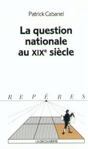 9782707126863: La question nationale au XIXe sicle