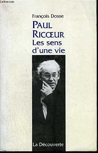 Beispielbild fr PAUL RICOEUR. : Les sens d'une vie zum Verkauf von medimops