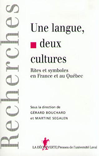 Imagen de archivo de Une langue, deux cultures. Rites et symboles en France et au Qubec a la venta por medimops