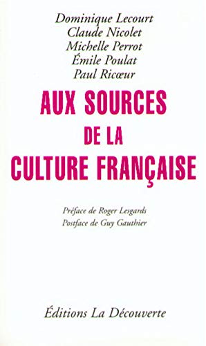 Imagen de archivo de Aux sources de la culture franaise a la venta por LeLivreVert