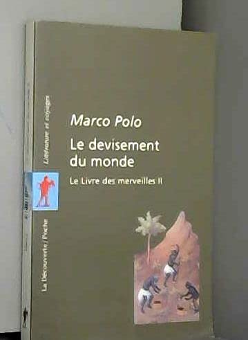 Beispielbild fr Le devisement du monde: Tome 2, Le livre des merveilles zum Verkauf von LeLivreVert