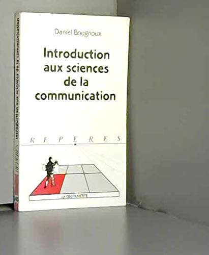 Imagen de archivo de Introduction aux sciences de la communication a la venta por Ammareal